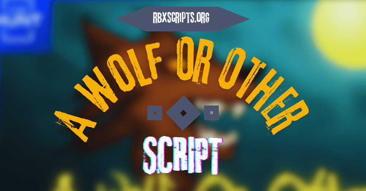A Wolf Or Other script
