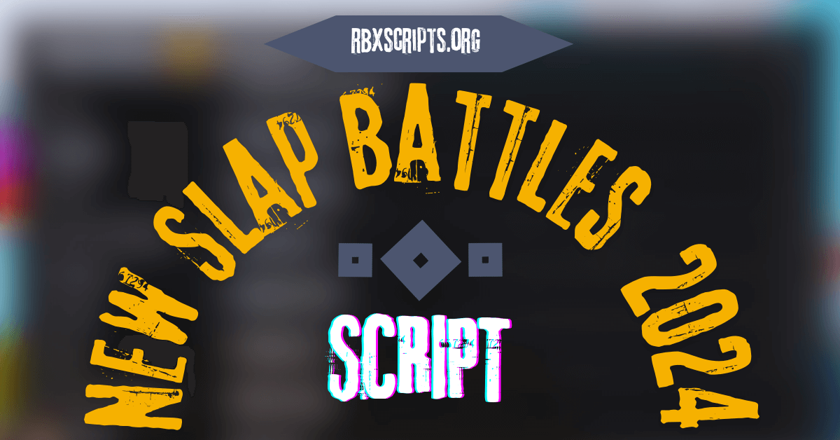 New Slap Battles Script 2024