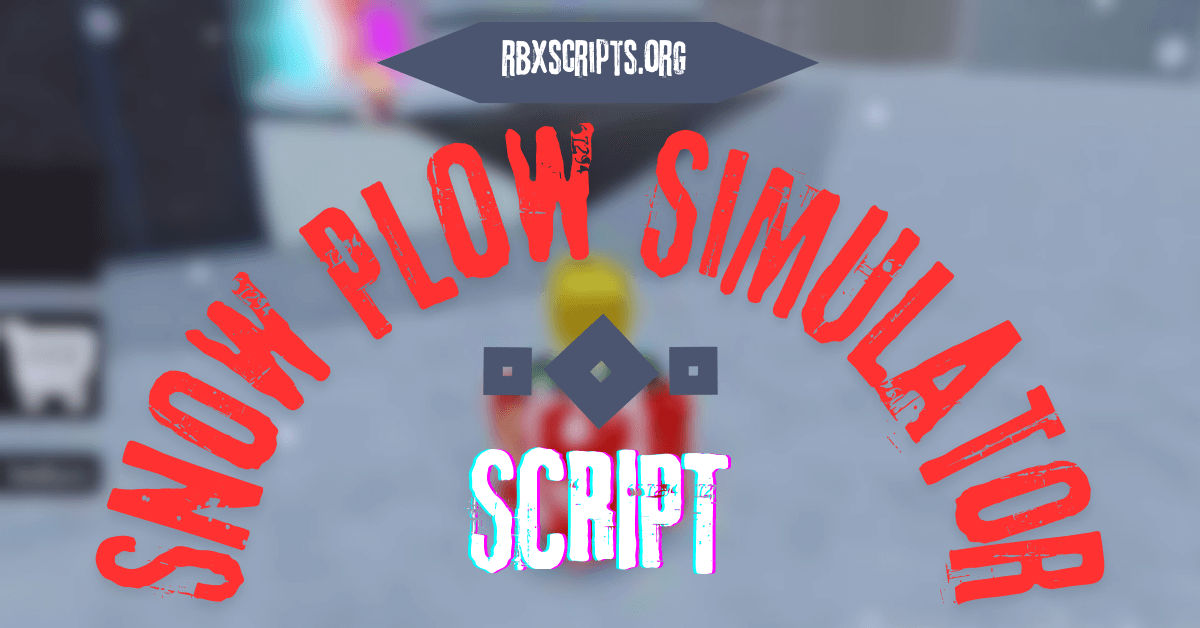 Snow Plow Simulator script