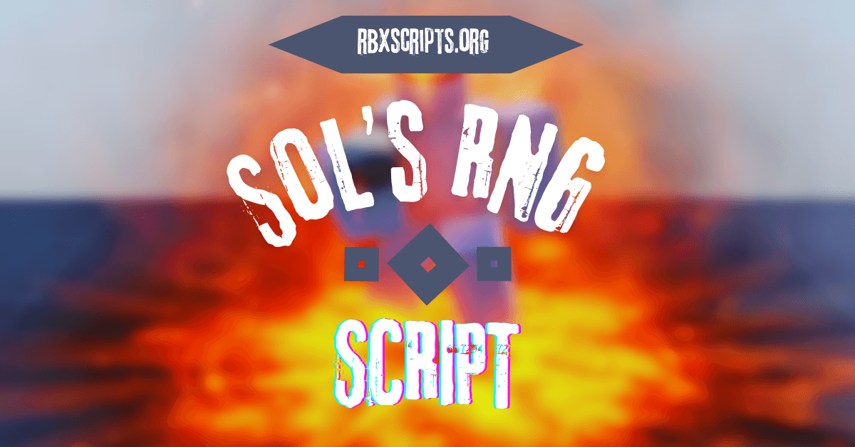 Sol’s RNG   Script