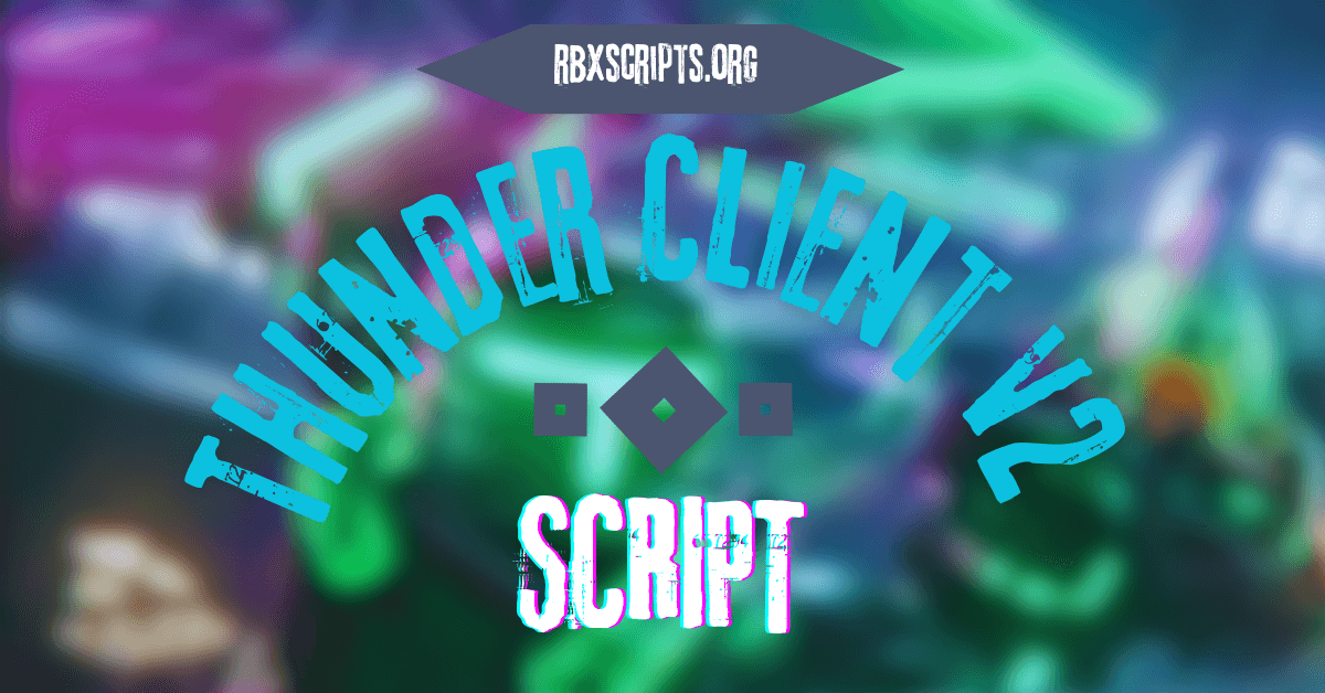 Thunder Client V2 Script