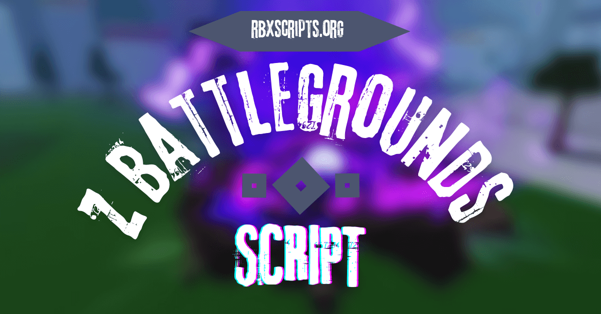 Z Battlegrounds script