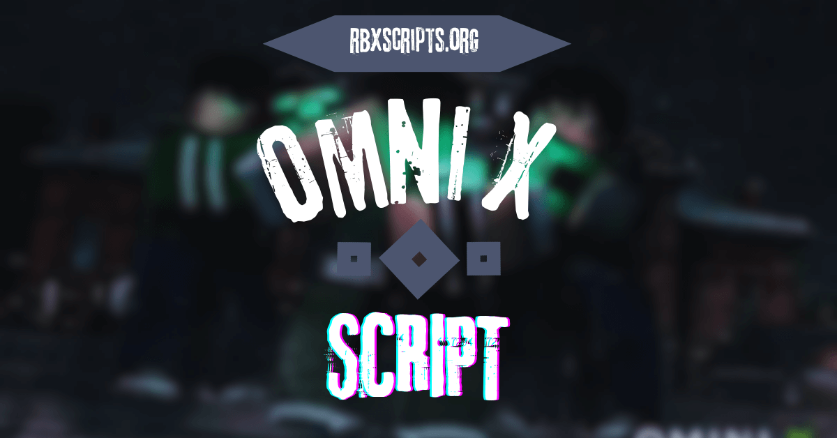omni x script