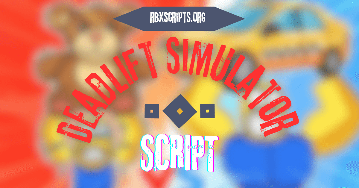 Deadlift Simulator script