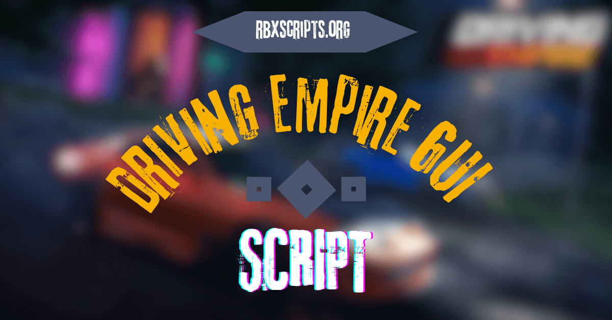 Driving Empire Script GUI (1)