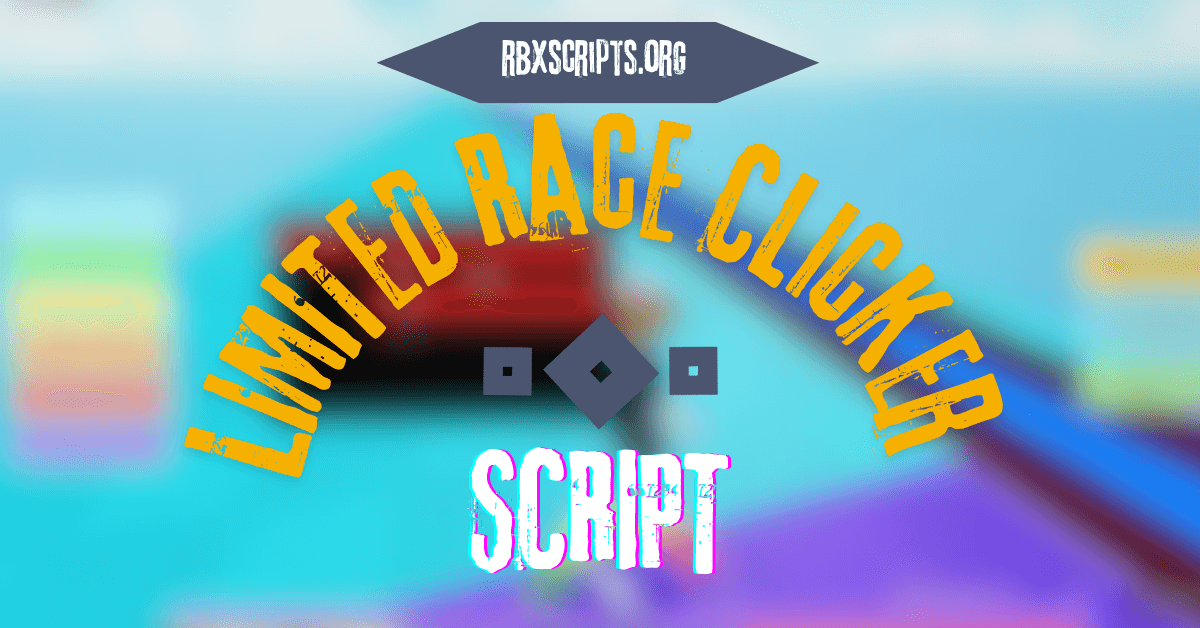 FREE LIMITED Race Clicker script (1)