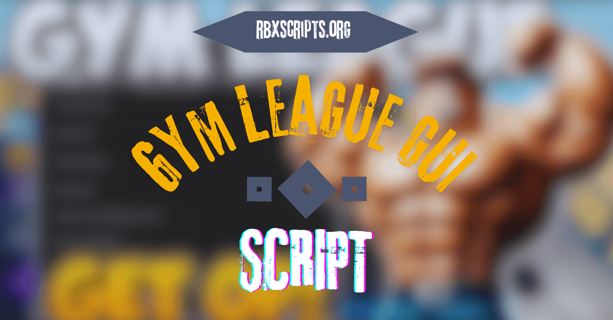 Gym League gui script (1)