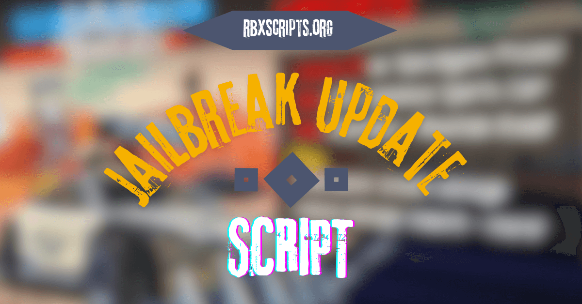 Jailbreak Update script (1)