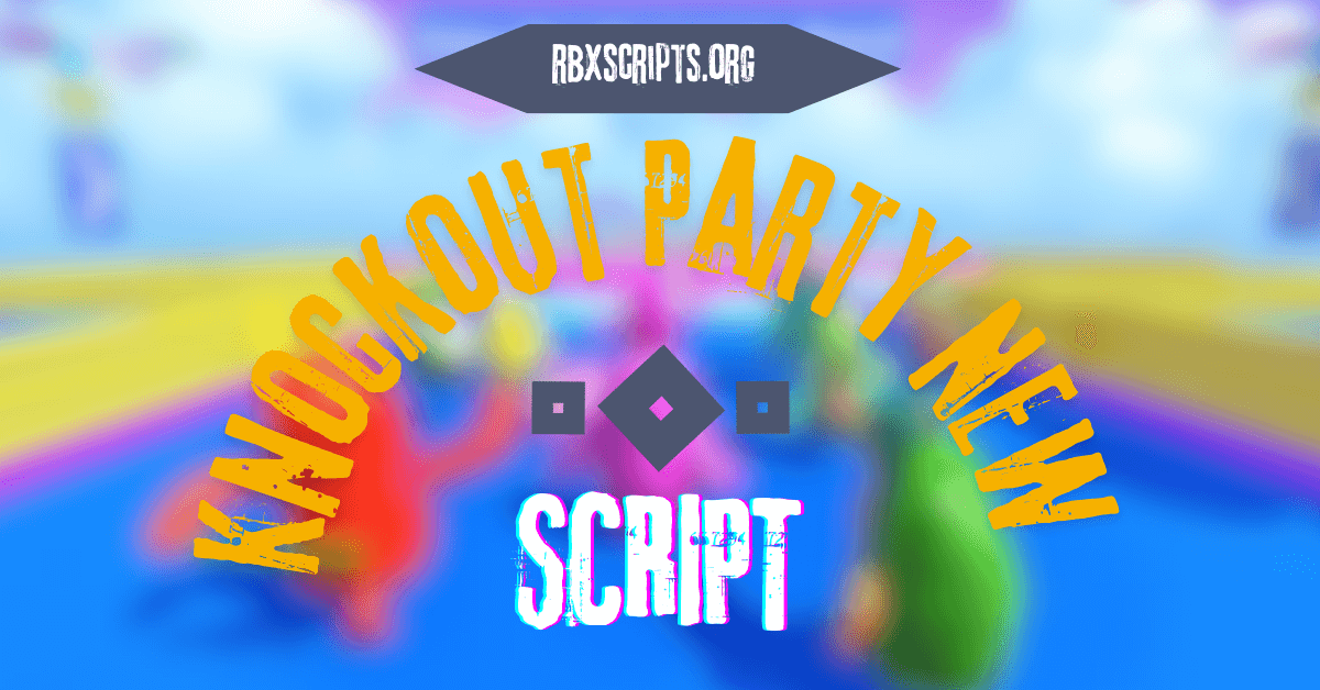 Knockout Party NEW script