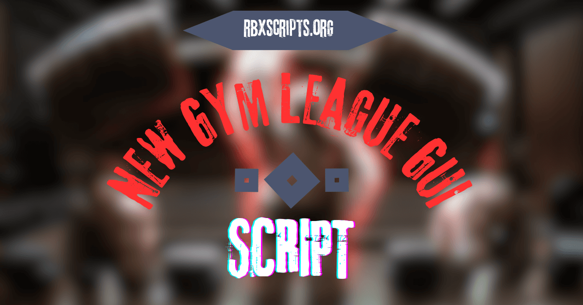New Gym League Script GUI (1)