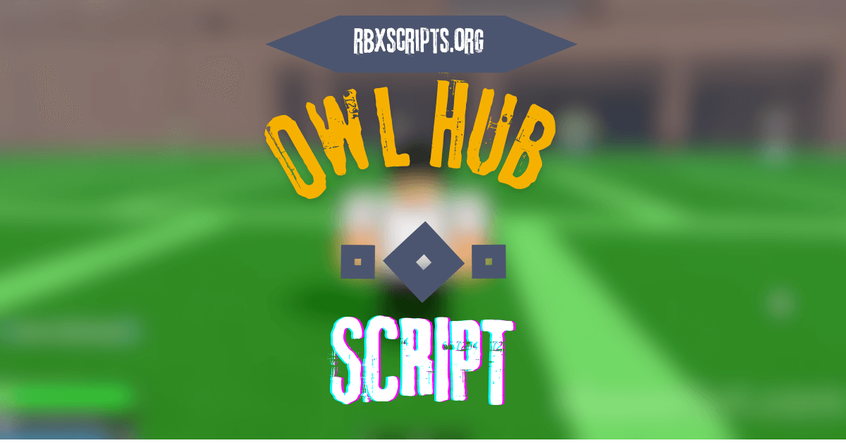 Owl Hub Script