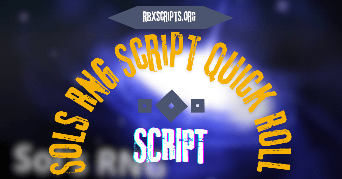 Sols RNG Script Quick Roll