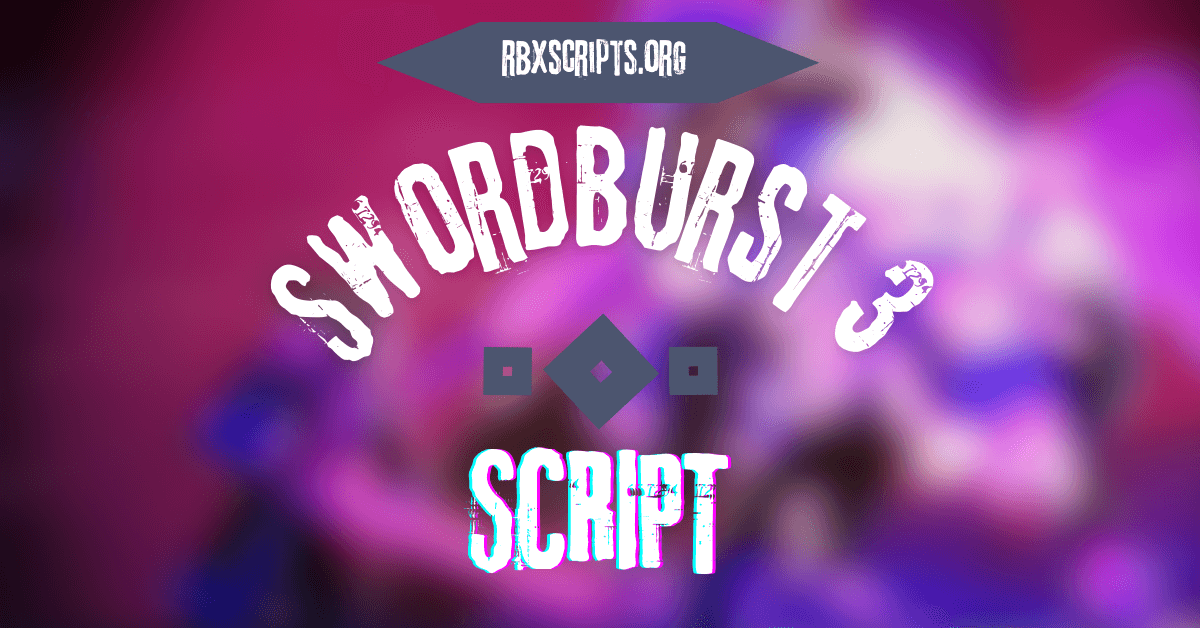 Swordburst 3 script