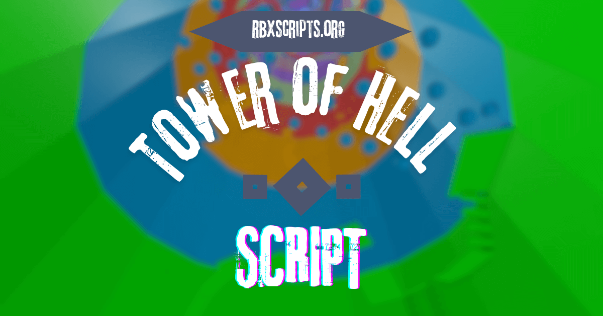 Tower of Hell Script