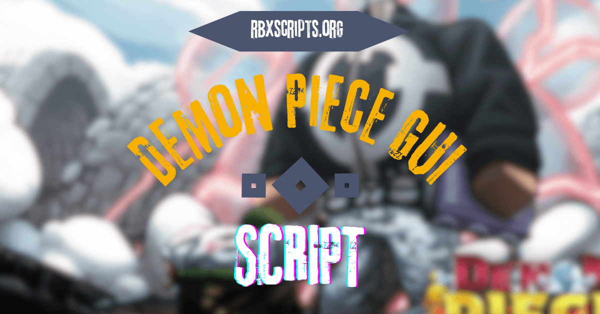 Demon Piece Script GUI (1)