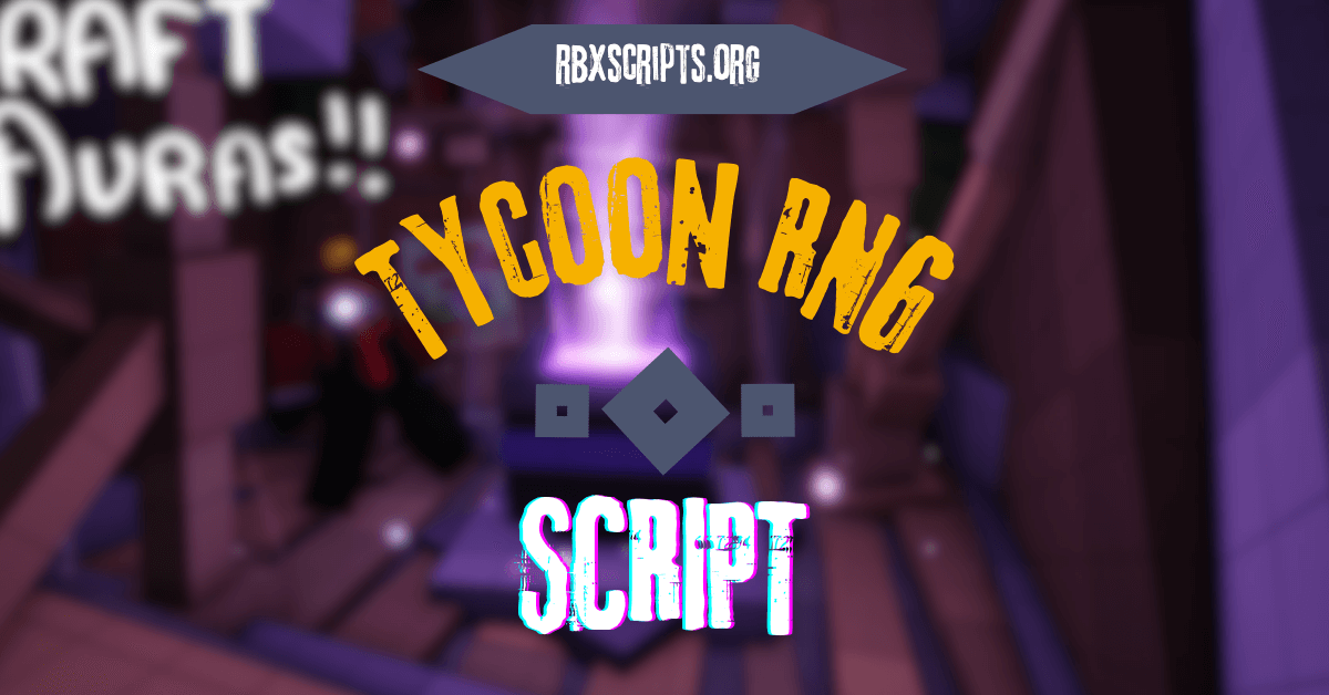 Tycoon RNG Script (1)